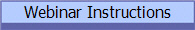 Webinar Instructions
